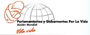 II Encuentro Internacional de Acción Mundial de Parlamentarios y Gobernantes por la Vida y la Familia en Buenos Aires los próximos 3 y 4 de febrero 1
