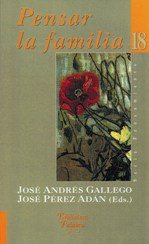 Libro de la Semana... 'Pensar la familia', José Andrés Gallego y José Pérez Adán 1