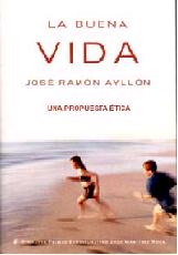 Libro de la semana... La buena vida José Ramón Ayllón 1
