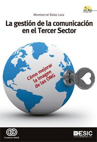 Libro de la semana... La gestión de la comunicación en el Tercer Sector , Montserrat Balas Lara 1