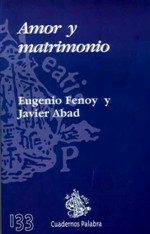 Libro de la semana... Amor y matrimonio, Eugenio Fenoy y Javier Abad Gómez 1